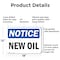 Signmission New Oil, 18 in W x Rectangle, Aluminum OS-2PACK-NS-A-1218-L-14330 - alternate 5